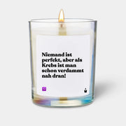 Duftkerze Rainbow Woody Niemand ist perfekt, aber als Krebs ist man schon verdammt nah dran! von ChattyCandles