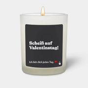 Duftkerze Weiss Woody Scheiß auf Valentinstag! Ich lieb dich jeden Tag. von ChattyCandles