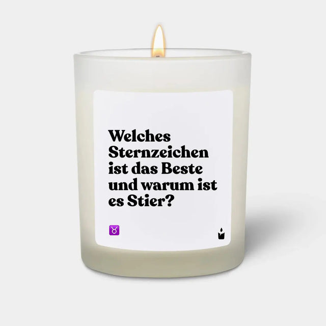 Duftkerze Weiss Woody Welches Sternzeichen ist das Beste und warum ist es Stier? von ChattyCandles