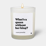 Duftkerze Weiss Flowery What's a queen without her king? - more powerful. von ChattyCandles