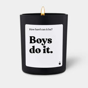 Duftkerze Schwarz Flowery How hard can it be? Boys do it. von ChattyCandles