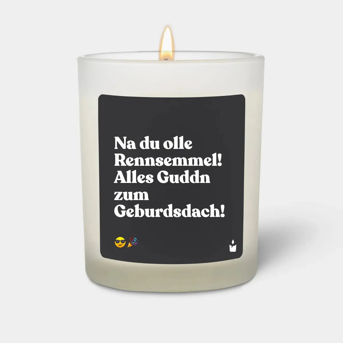 Duftkerze Weiss Woody Na du olle Rennsemmel! Alles Guddn zum Geburdsdach! von ChattyCandles