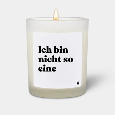Duftkerze Weiss Woody Ich bin nicht so eine von ChattyCandles