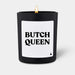 Duftkerze Woody Butch Queen von ChattyCandles