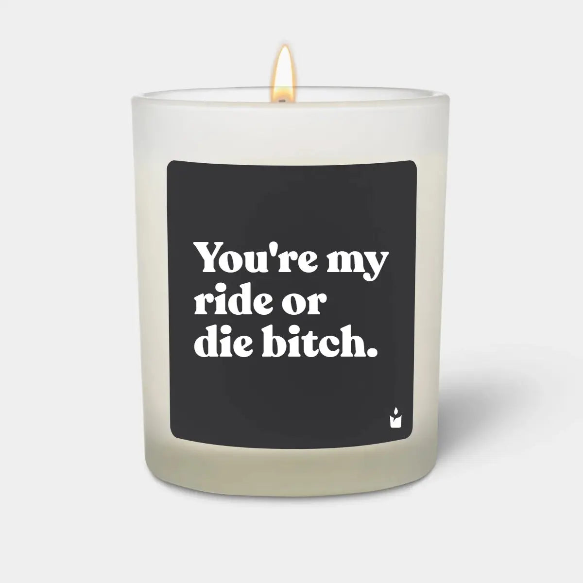 Duftkerze Weiss Flowery You're my ride or die bitch. von ChattyCandles