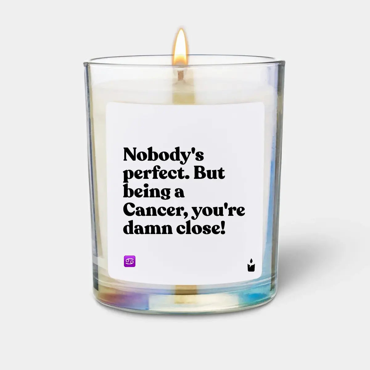 Duftkerze Rainbow Woody Nobody's perfect. But being a Cancer, you're damn close! von ChattyCandles