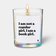 Duftkerze Rainbow Flowery I am not a regular girl. I am a book girl. von ChattyCandles