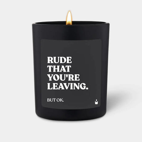 Duftkerze Schwarz Woody Rude that you're leaving. But ok. von ChattyCandles