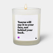 Duftkerze Weiss Woody Taurus will say it to your face, not behind your back. von ChattyCandles