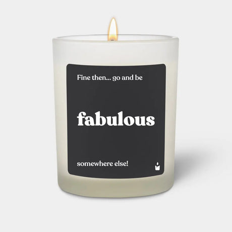 Duftkerze Weiss Woody Fine then... go and be fabulous somewhere else! von ChattyCandles