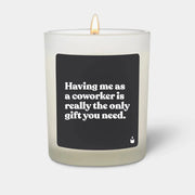 Duftkerze Weiss Woody Having me as a coworker is really the only gift you need. von ChattyCandles