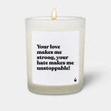 Duftkerze Weiss Woody Your love makes me strong, your hate makes me unstoppable! von ChattyCandles