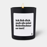 Duftkerze Schwarz Flowery Ich lieb dich meh als mini Schwöschter es tuet! von ChattyCandles