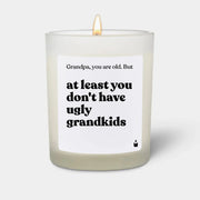 Duftkerze Weiss Flowery Grandpa, you are old. But at least you don't have ugly grandkids von ChattyCandles