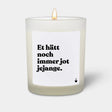 Duftkerze Weiss Woody Et hätt noch immer jot jejange. von ChattyCandles
