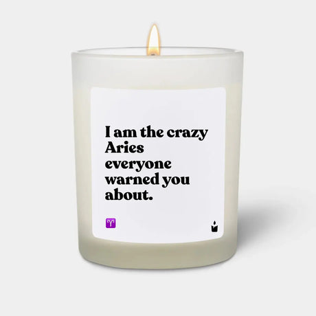Duftkerze Weiss Woody I am the crazy Aries everyone warned you about. von ChattyCandles
