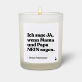 Duftkerze Weiss Flowery Ich sage Ja, wenn Mama und Papa Nein sagen. Deine Patentante von ChattyCandles