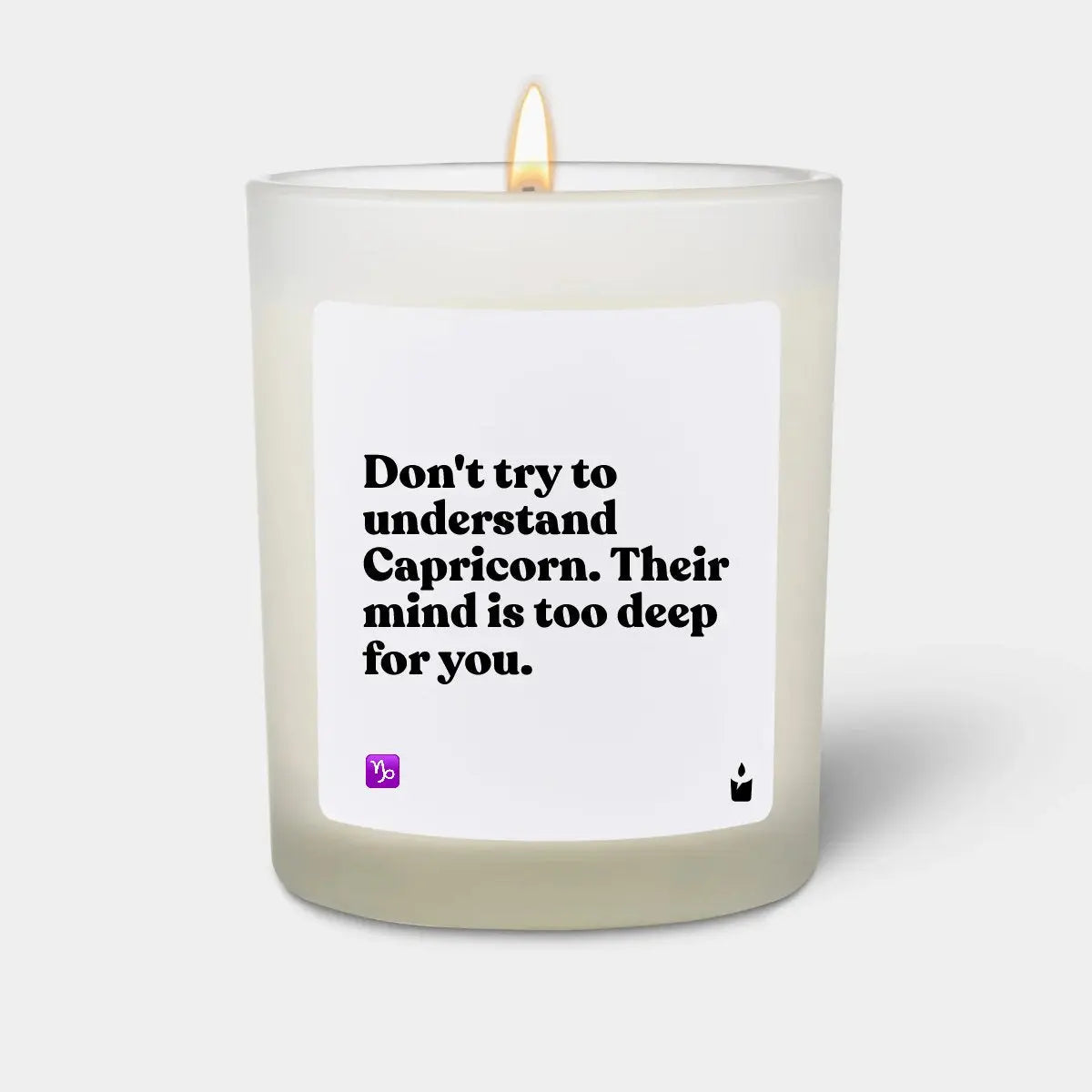 Duftkerze Weiss Woody Don't try to understand Capricorn. Their mind is too deep for you. von ChattyCandles