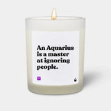 Duftkerze Weiss Woody An Aquarius is a master at ignoring people. von ChattyCandles