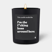 Duftkerze Schwarz Woody I'm the f*cking boss around here von ChattyCandles