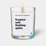 Duftkerze Rainbow Flowery All I want for Christmas is peace and fucking quiet. von ChattyCandles