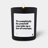 Duftkerze Schwarz Woody To completely be yourself can take up a lot of courage. von ChattyCandles
