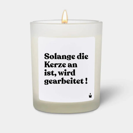 Duftkerze Weiss Woody Solange die Kerze an ist, wird gearbeitet ! von ChattyCandles
