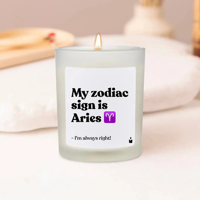 Duftkerze Weiss Woody My zodiac sign is Aries - I'm always right! von ChattyCandles