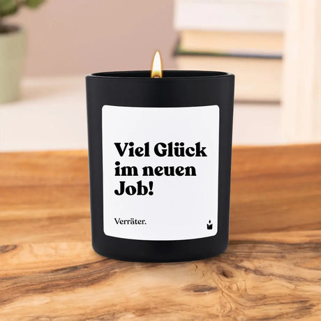 Duftkerze Schwarz Woody Viel Glück im neuen Job! Verräter. von ChattyCandles