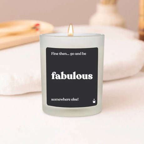 Duftkerze Weiss Woody Fine then... go and be fabulous somewhere else! von ChattyCandles