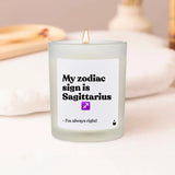 Duftkerze Weiss Woody My zodiac sign is Sagittarius - I'm always right! von ChattyCandles