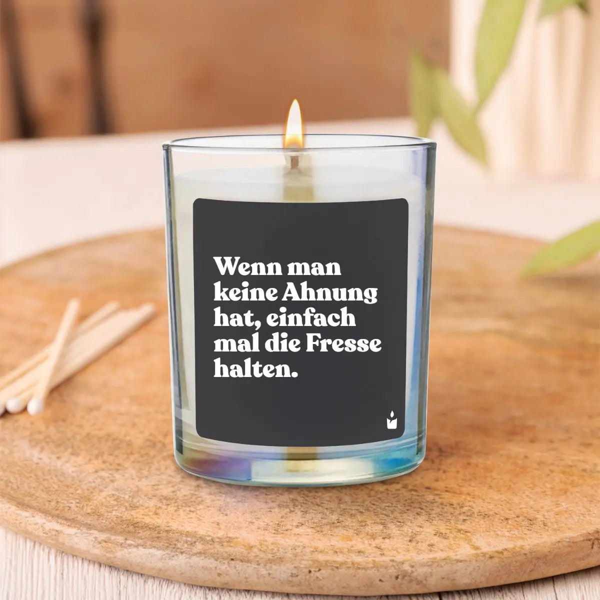 Duftkerze Rainbow Woody Wenn man keine Ahnung hat, einfach mal die Fresse halten. von ChattyCandles