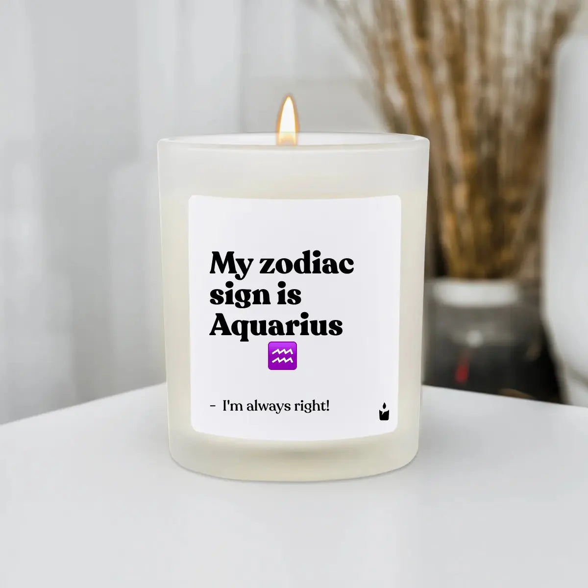 Duftkerze Weiss Woody My zodiac sign is Aquarius - I'm always right! von ChattyCandles