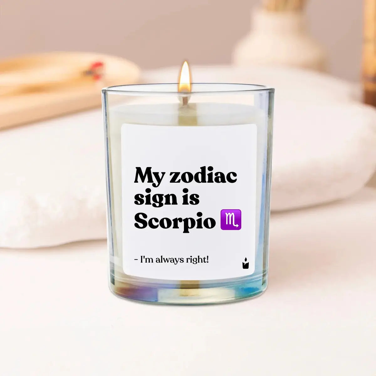 Duftkerze Rainbow Woody My zodiac sign is Scorpio - I'm always right! von ChattyCandles