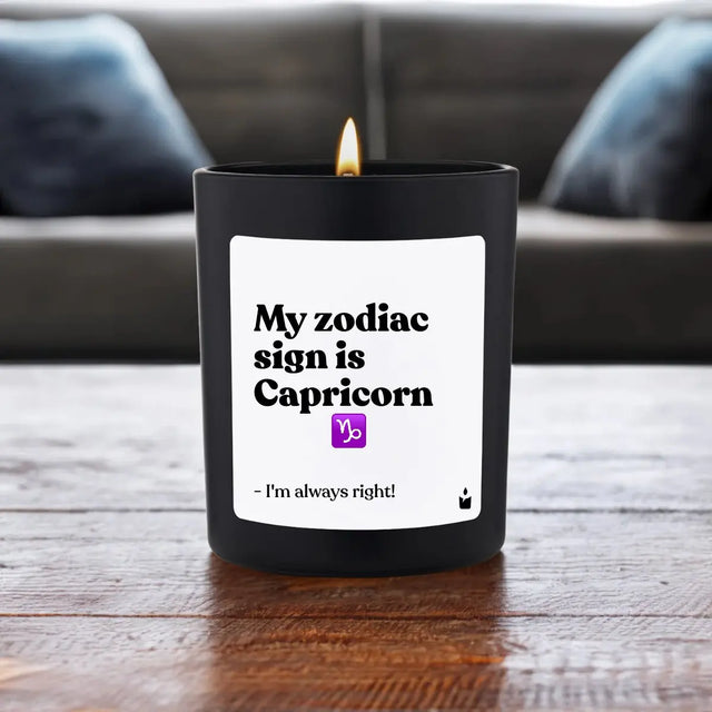 Duftkerze Schwarz Woody My zodiac sign is Capricorn - I'm always right! von ChattyCandles