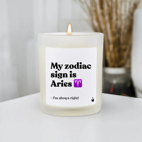 Duftkerze Weiss Woody My zodiac sign is Aries - I'm always right! von ChattyCandles