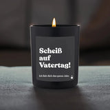 Duftkerze Schwarz Woody Scheiß auf Vatertag! Ich lieb dich das ganze Jahr. von ChattyCandles