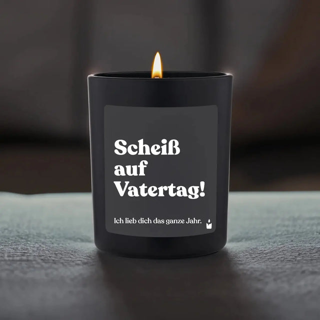 Duftkerze Schwarz Woody Scheiß auf Vatertag! Ich lieb dich das ganze Jahr. von ChattyCandles