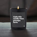 Duftkerze Woody Light this candle when grandpa farts. von ChattyCandles