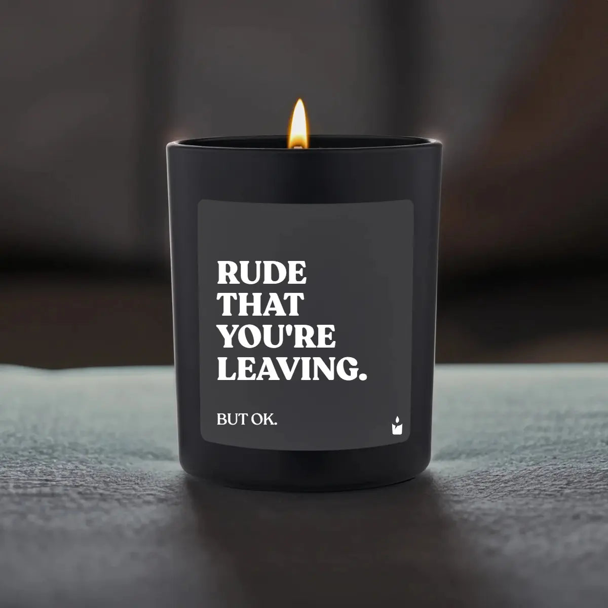 Duftkerze Schwarz Woody Rude that you're leaving. But ok. von ChattyCandles