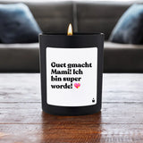 Duftkerze Schwarz Flowery Guet gmacht Mami! Ich bin super worde! von ChattyCandles