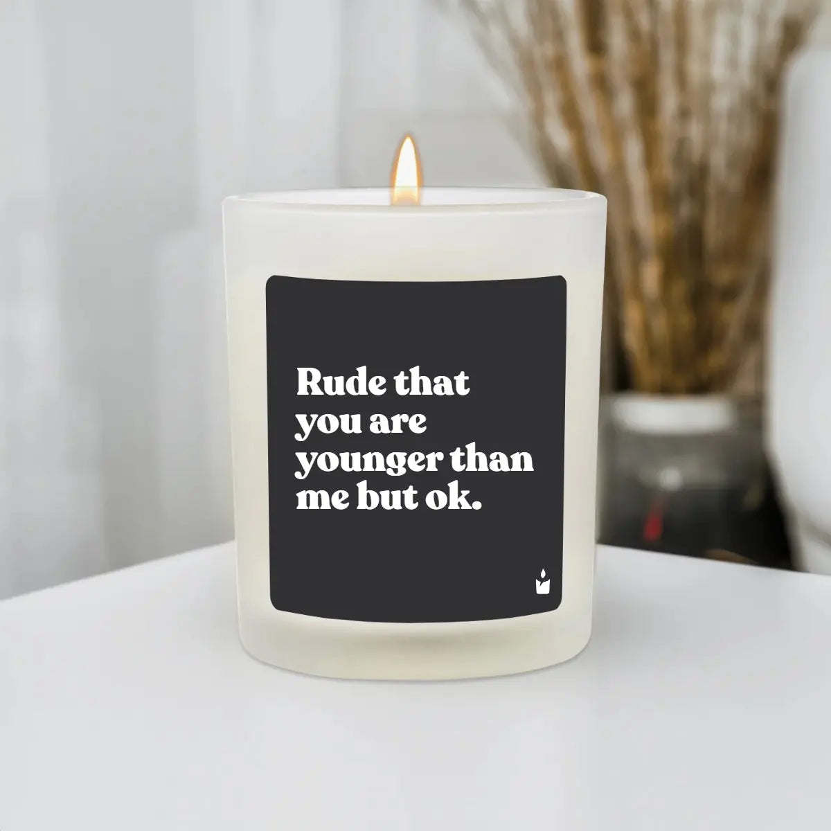 Duftkerze Weiss Woody Rude that you are younger than me but ok. von ChattyCandles