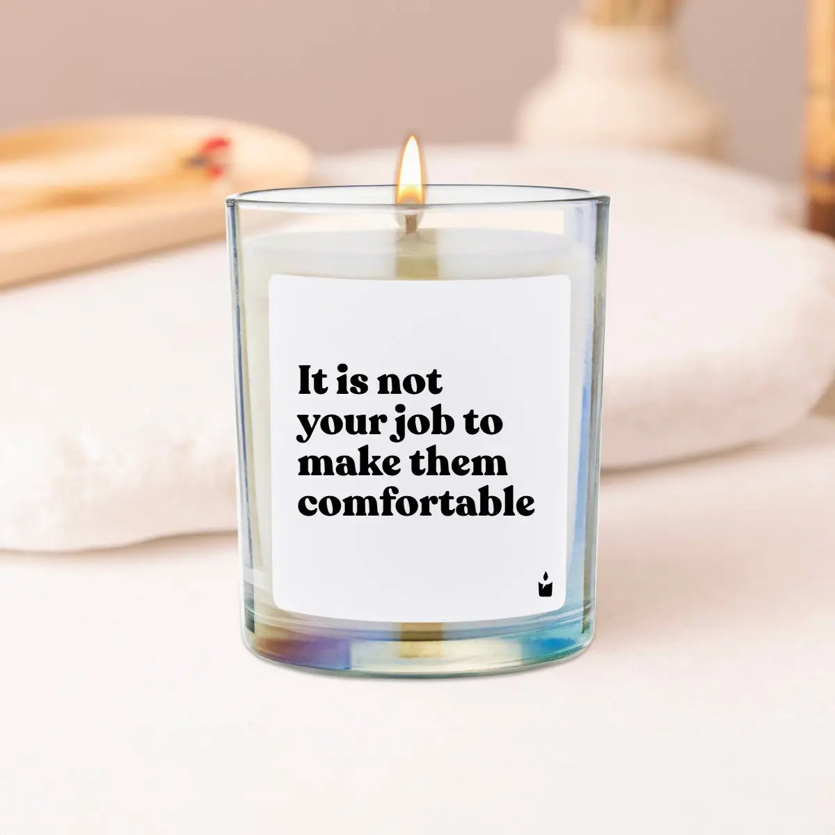 Duftkerze Rainbow Woody It is not your job to make them comfortable von ChattyCandles